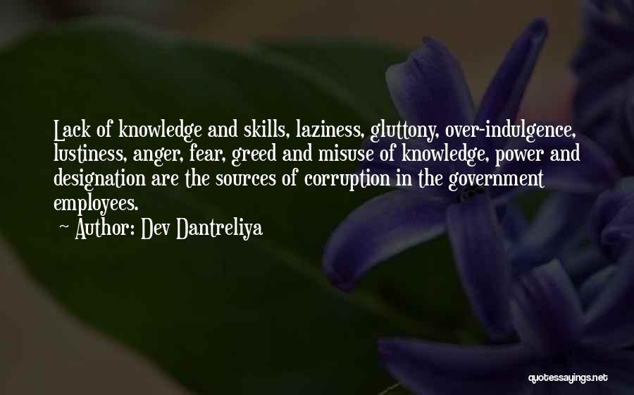 Government And Corruption Quotes By Dev Dantreliya