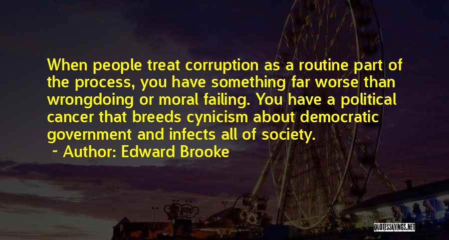 Government And Corruption Quotes By Edward Brooke