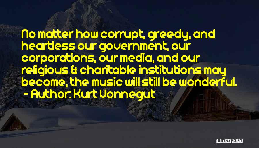 Government And Corruption Quotes By Kurt Vonnegut