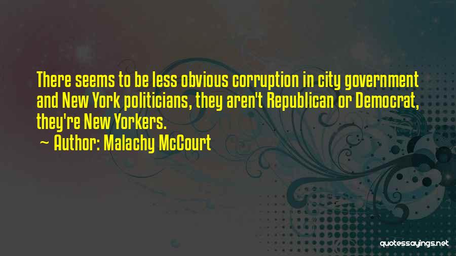 Government And Corruption Quotes By Malachy McCourt