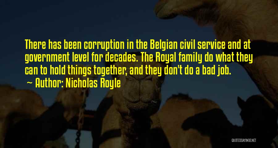 Government And Corruption Quotes By Nicholas Royle