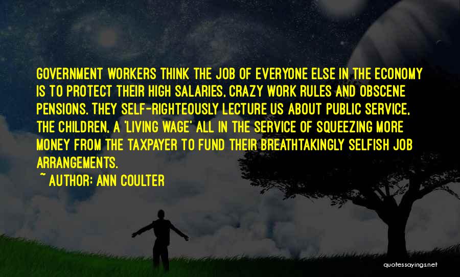 Government And Economy Quotes By Ann Coulter