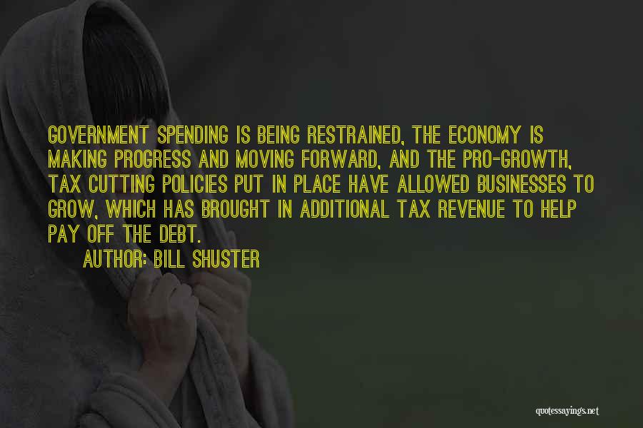 Government And Economy Quotes By Bill Shuster