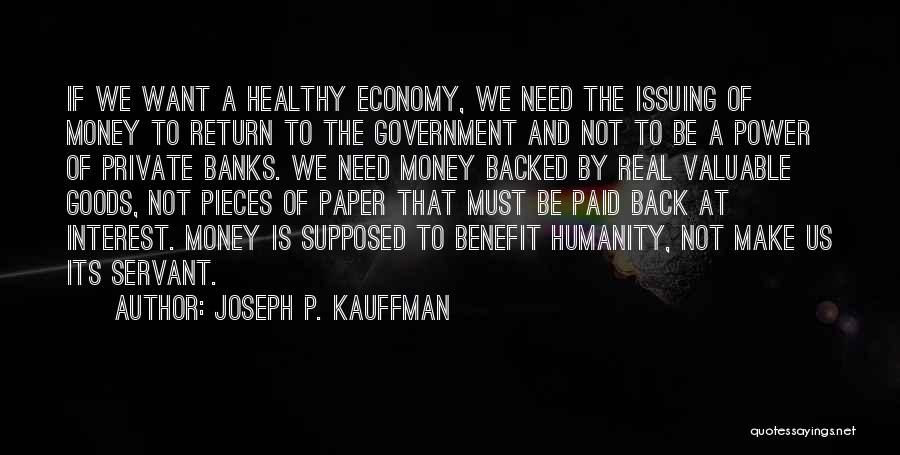 Government And Economy Quotes By Joseph P. Kauffman