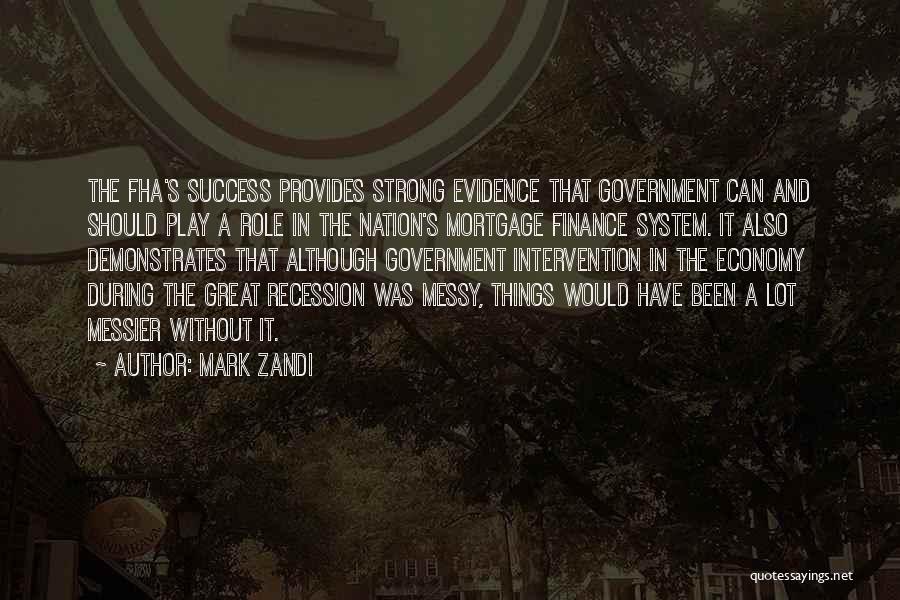 Government And Economy Quotes By Mark Zandi