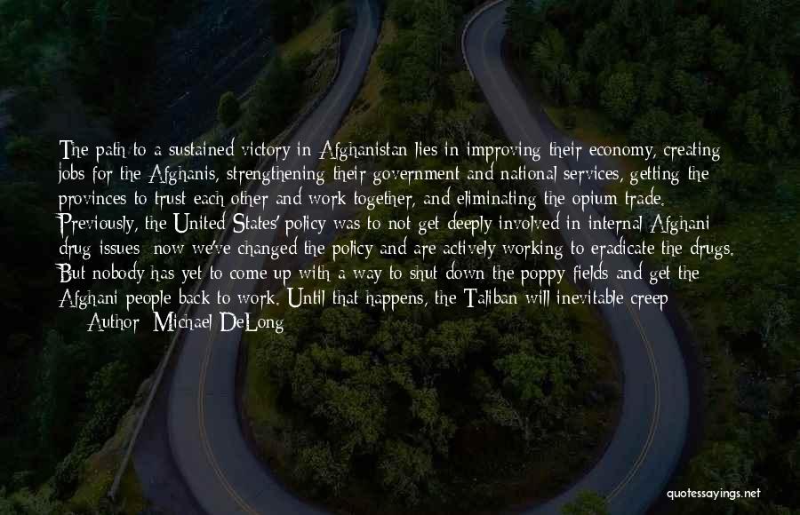 Government And Economy Quotes By Michael DeLong