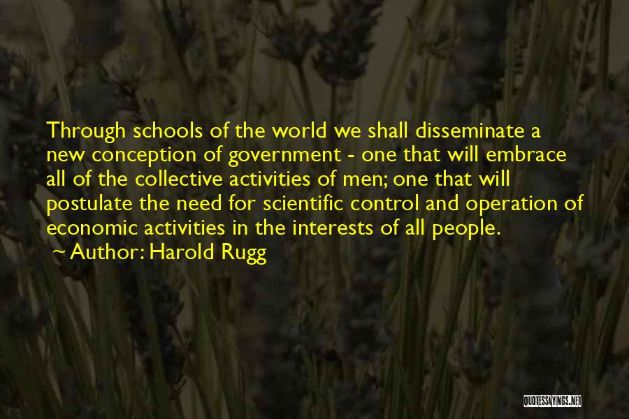 Government And Education Quotes By Harold Rugg