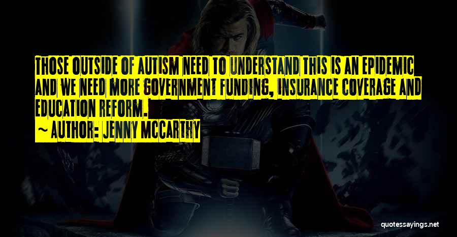 Government And Education Quotes By Jenny McCarthy