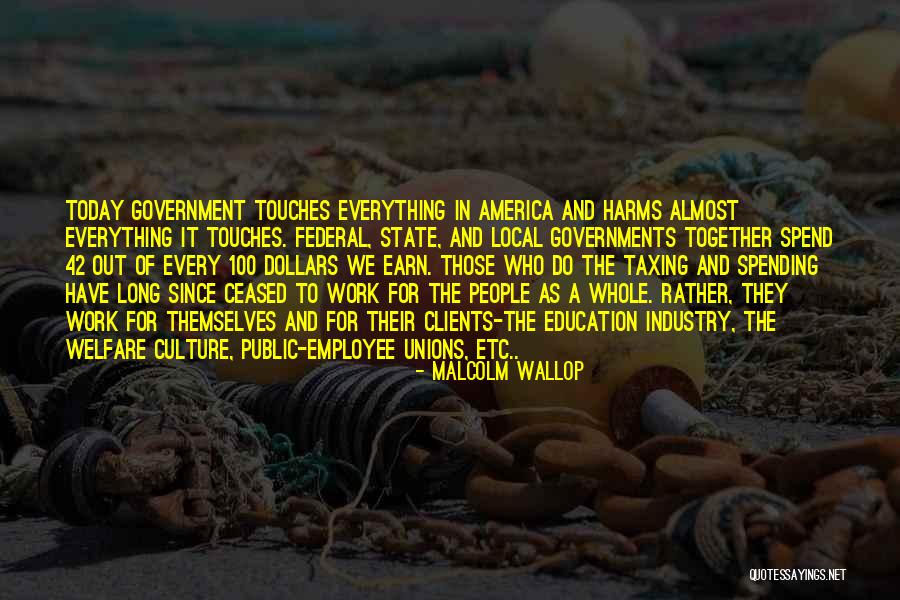 Government And Education Quotes By Malcolm Wallop