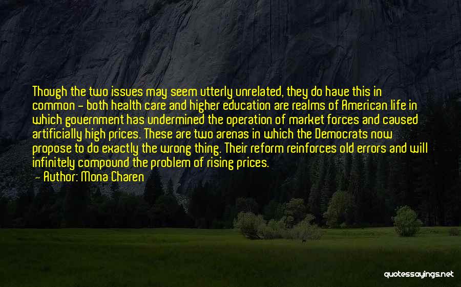 Government And Education Quotes By Mona Charen