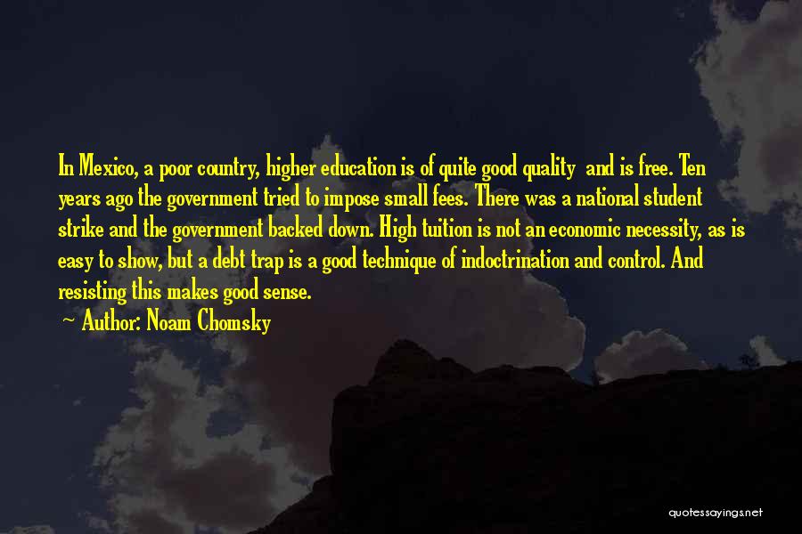 Government And Education Quotes By Noam Chomsky