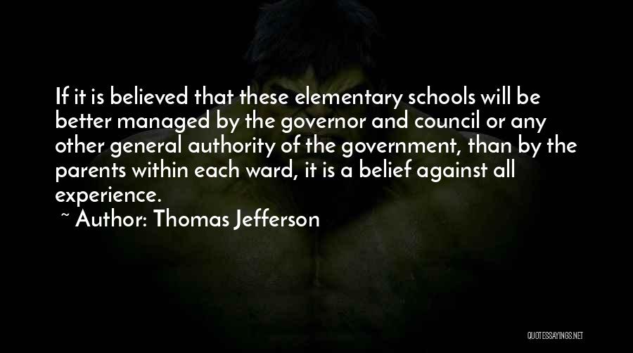 Government And Education Quotes By Thomas Jefferson