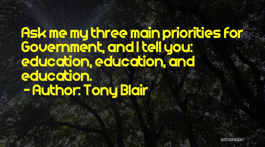 Government And Education Quotes By Tony Blair