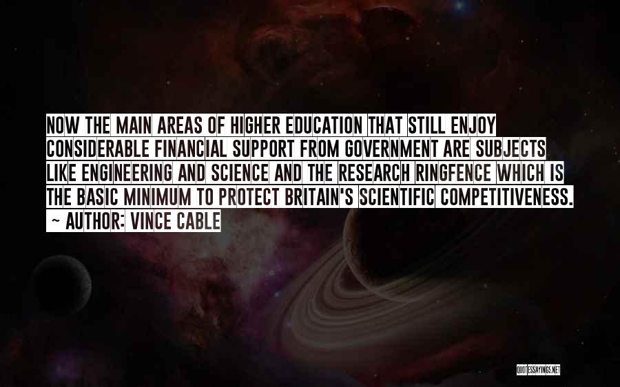 Government And Education Quotes By Vince Cable