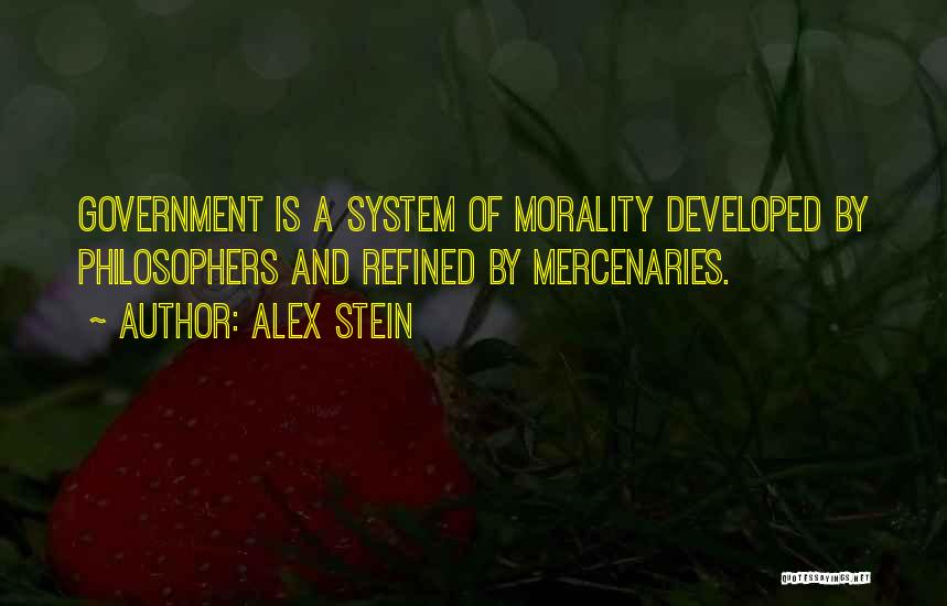 Government And Morality Quotes By Alex Stein