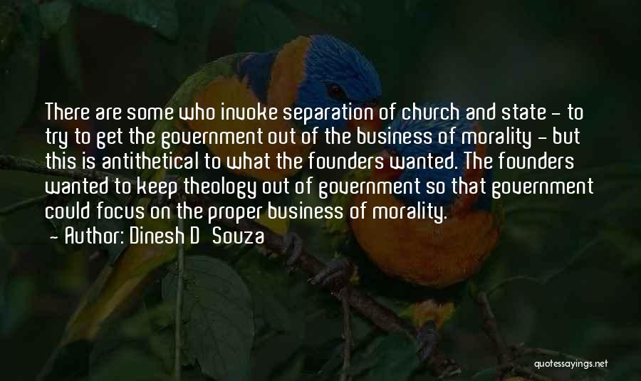 Government And Morality Quotes By Dinesh D'Souza