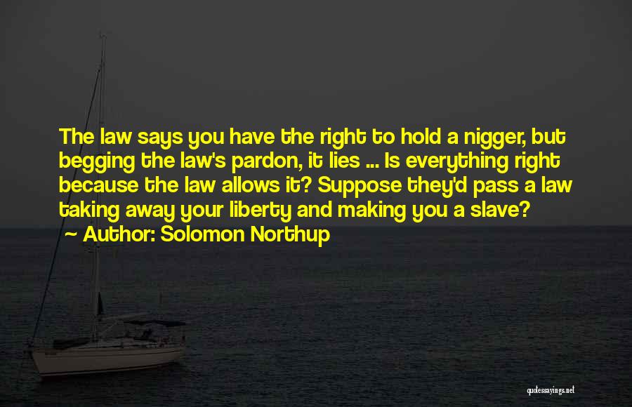 Government And Morality Quotes By Solomon Northup