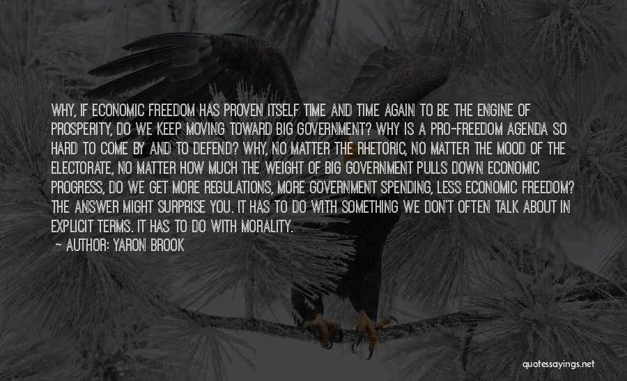 Government And Morality Quotes By Yaron Brook