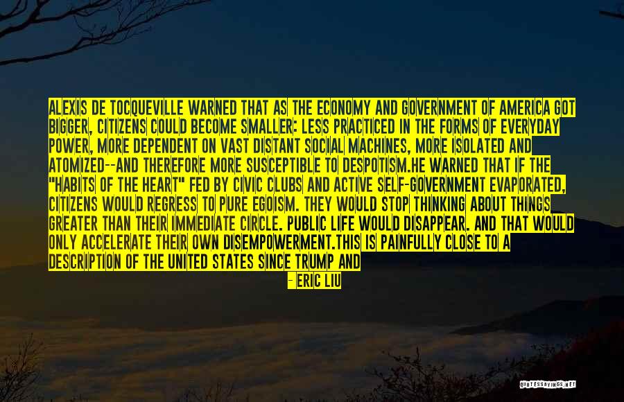 Government And Politics Quotes By Eric Liu