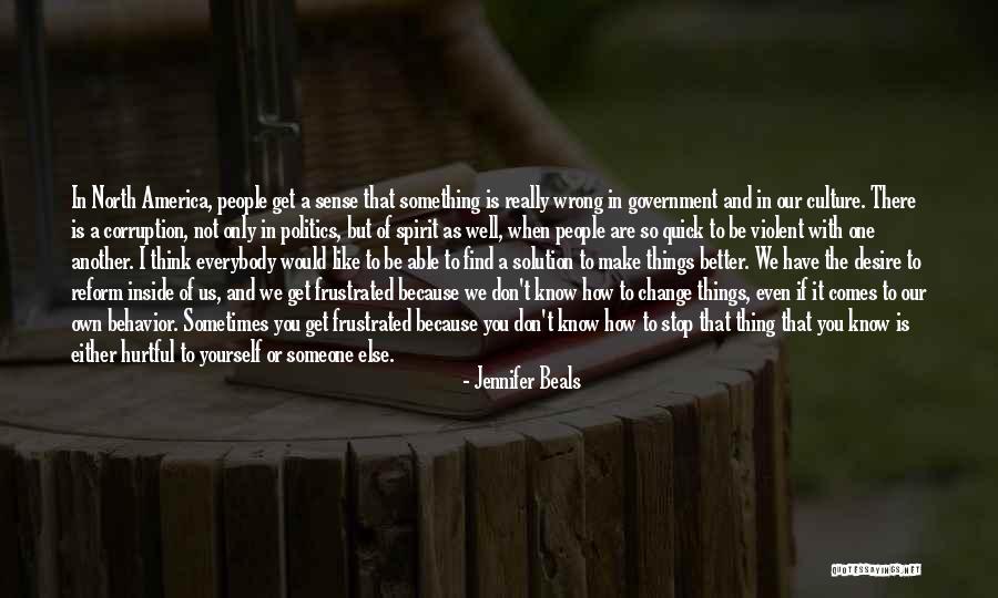 Government And Politics Quotes By Jennifer Beals