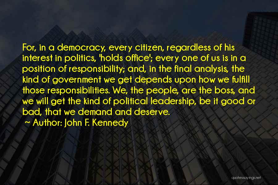 Government And Politics Quotes By John F. Kennedy