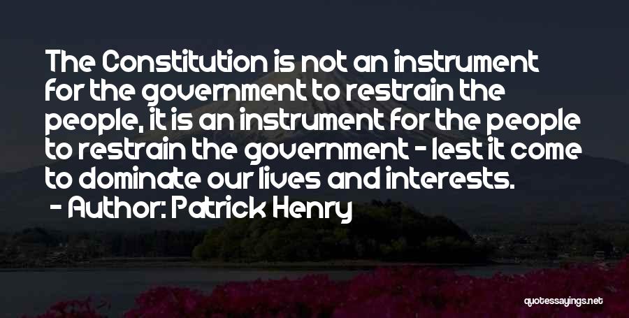 Government And Politics Quotes By Patrick Henry