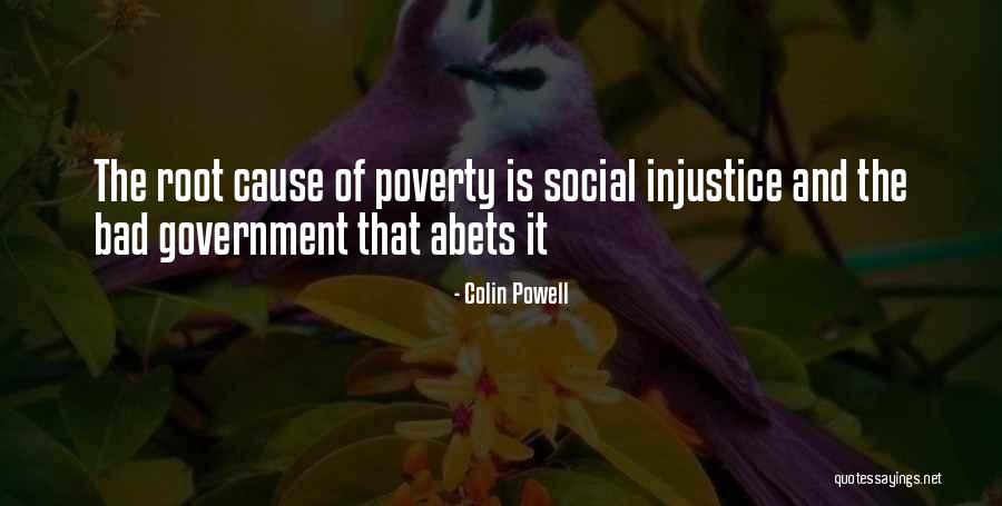 Government And Poverty Quotes By Colin Powell