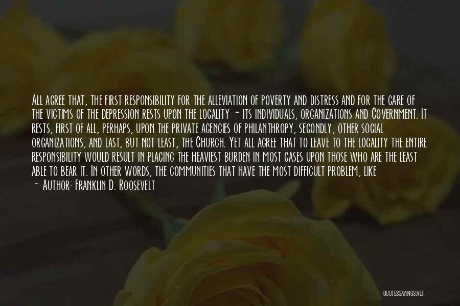 Government And Poverty Quotes By Franklin D. Roosevelt