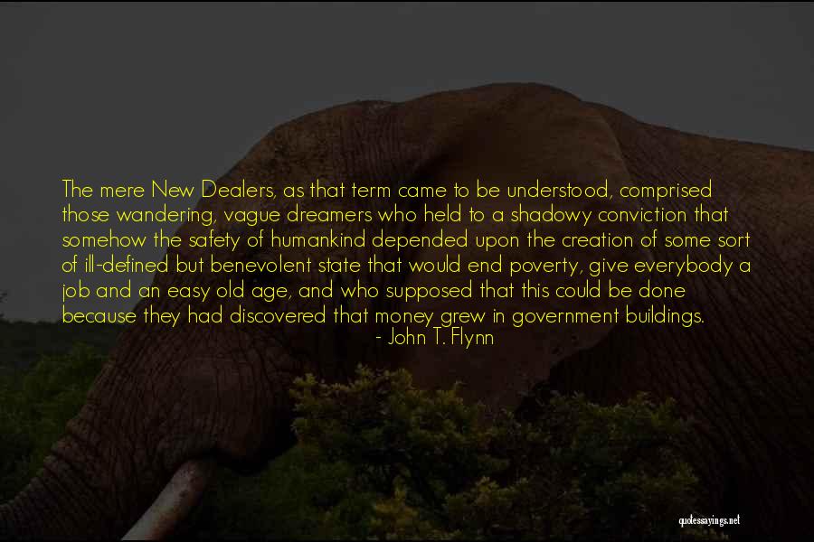 Government And Poverty Quotes By John T. Flynn