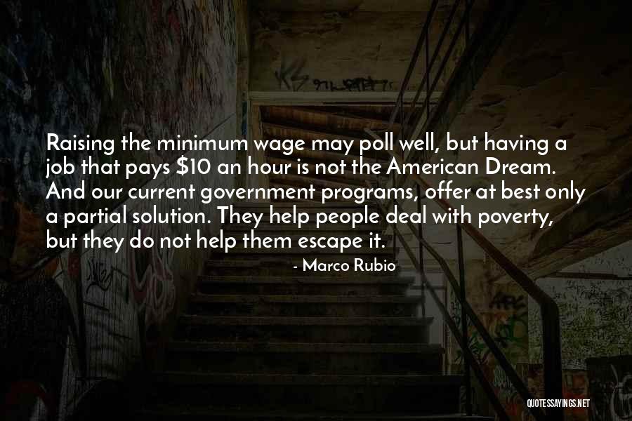 Government And Poverty Quotes By Marco Rubio