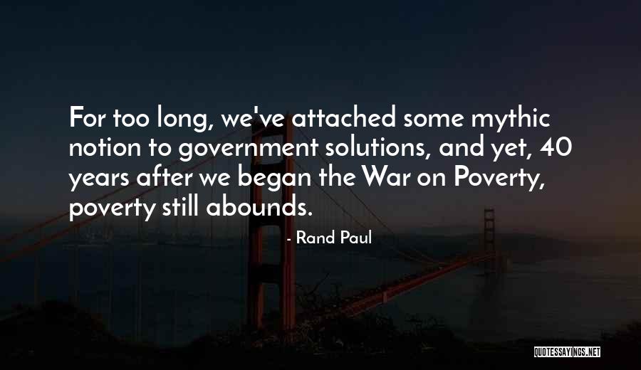 Government And Poverty Quotes By Rand Paul