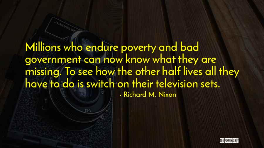 Government And Poverty Quotes By Richard M. Nixon