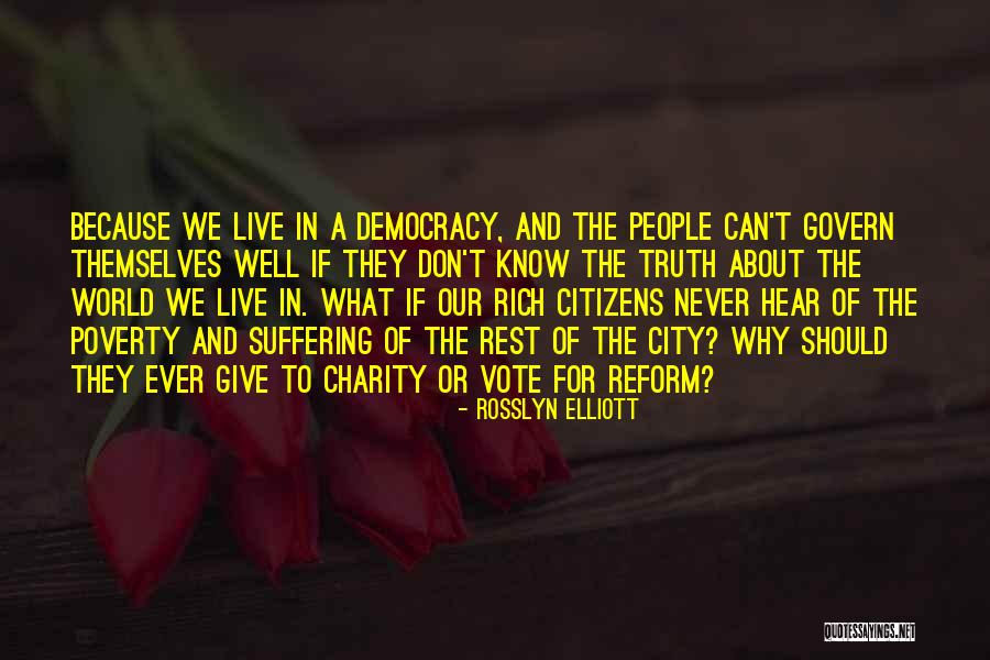 Government And Poverty Quotes By Rosslyn Elliott