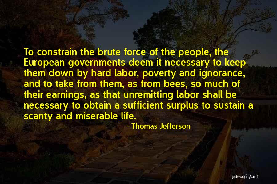 Government And Poverty Quotes By Thomas Jefferson