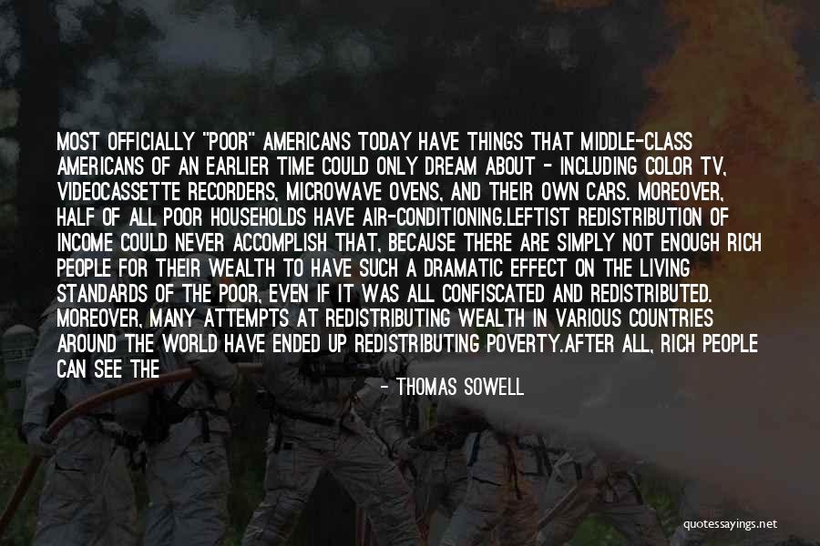 Government And Poverty Quotes By Thomas Sowell