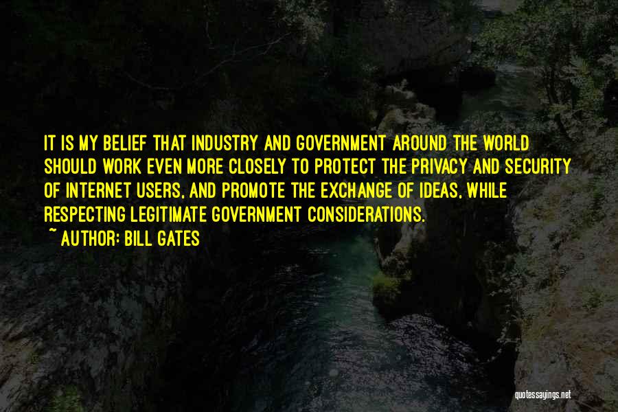 Government And Privacy Quotes By Bill Gates