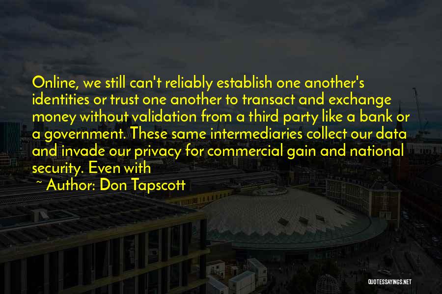 Government And Privacy Quotes By Don Tapscott