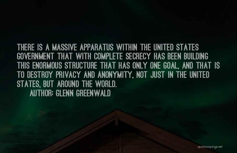 Government And Privacy Quotes By Glenn Greenwald