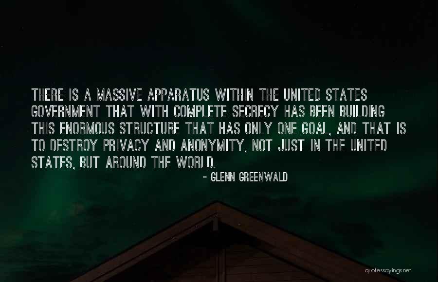 Government And Privacy Quotes By Glenn Greenwald