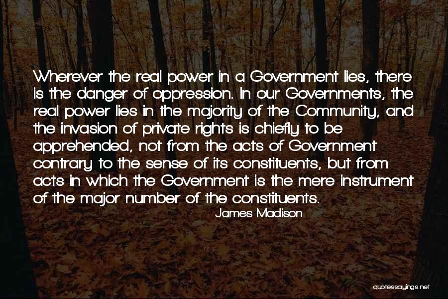 Government And Privacy Quotes By James Madison