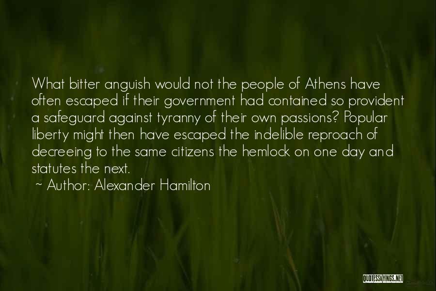 Government And Tyranny Quotes By Alexander Hamilton