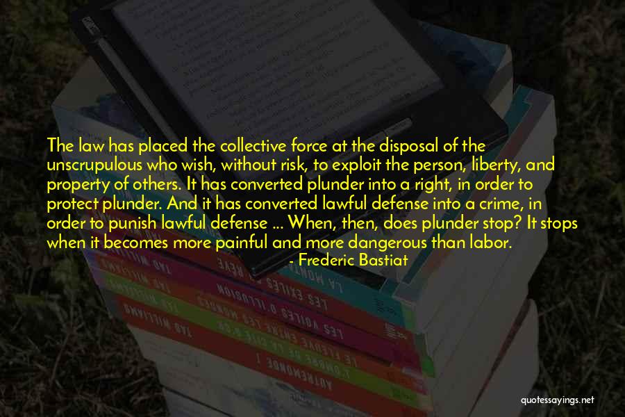 Government And Tyranny Quotes By Frederic Bastiat