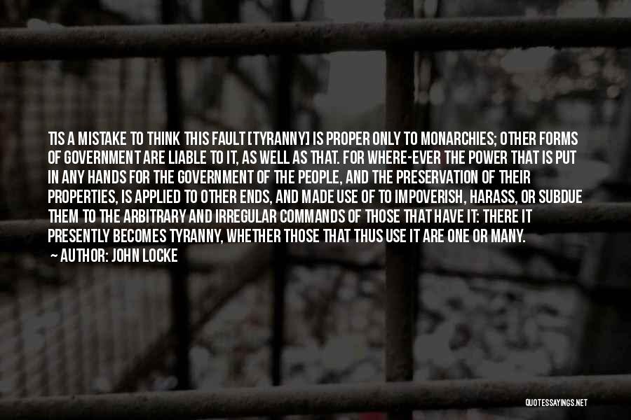 Government And Tyranny Quotes By John Locke