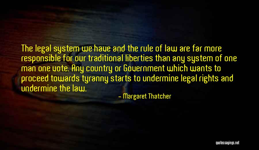 Government And Tyranny Quotes By Margaret Thatcher