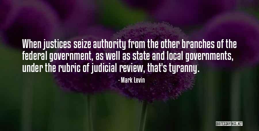 Government And Tyranny Quotes By Mark Levin