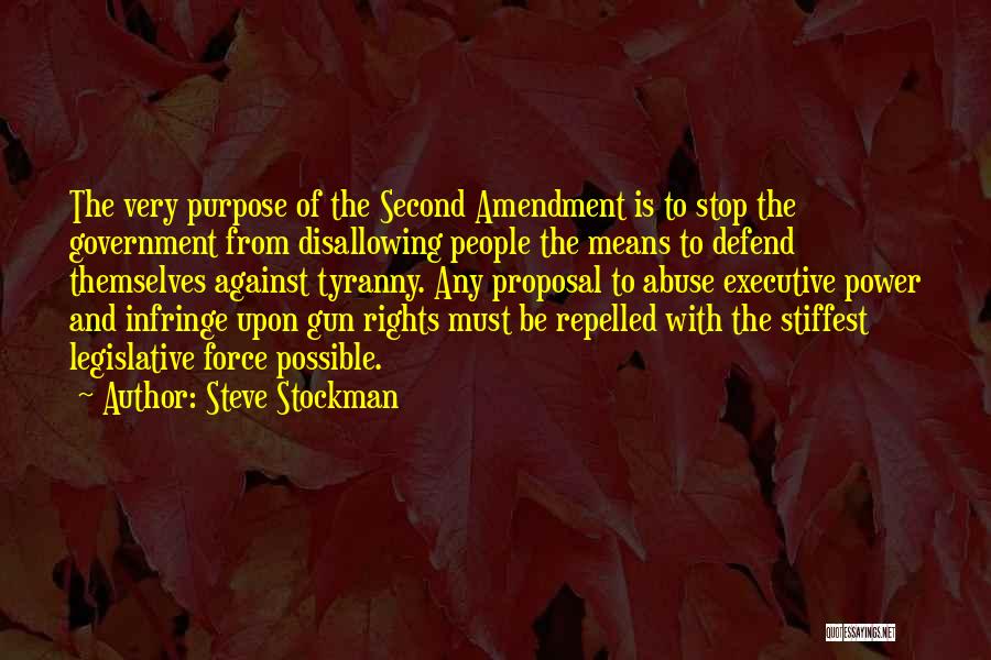 Government And Tyranny Quotes By Steve Stockman