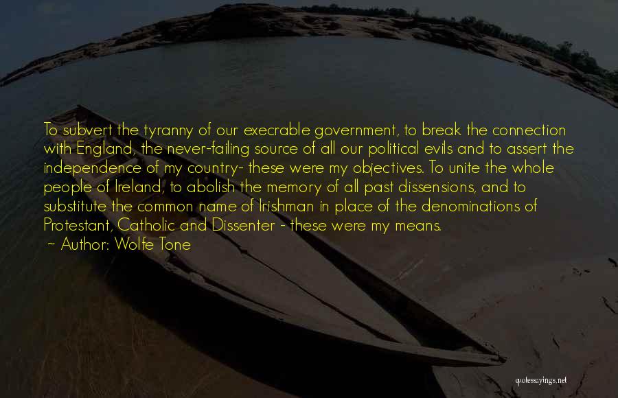 Government And Tyranny Quotes By Wolfe Tone