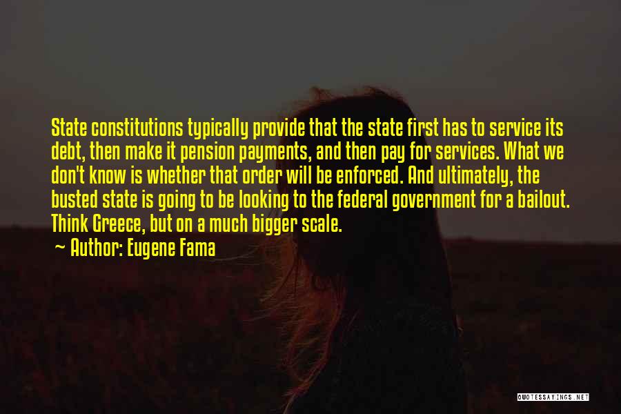 Government Bailout Quotes By Eugene Fama