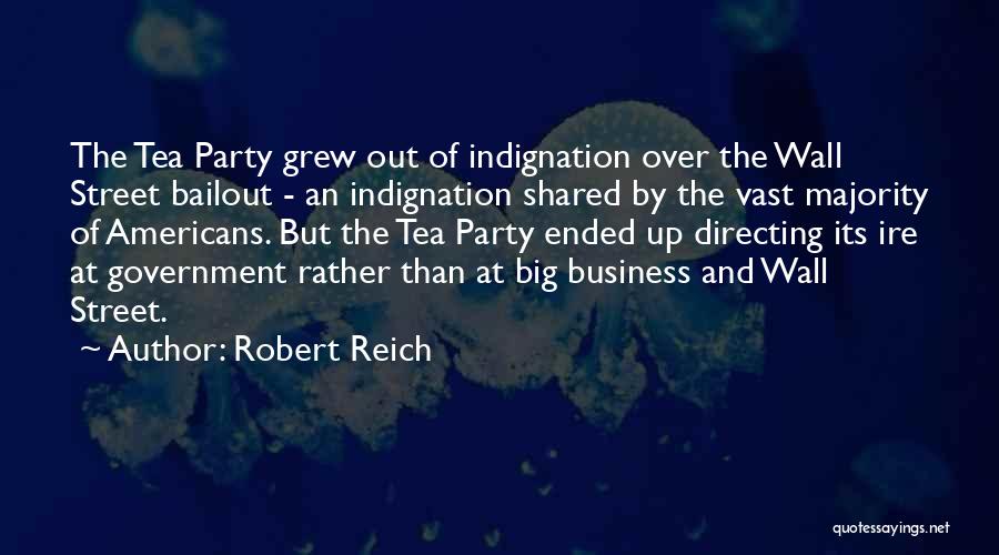 Government Bailout Quotes By Robert Reich