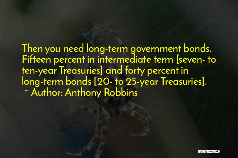 Government Bonds Quotes By Anthony Robbins